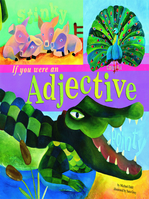 Title details for If You Were an Adjective by Michael Dahl - Available